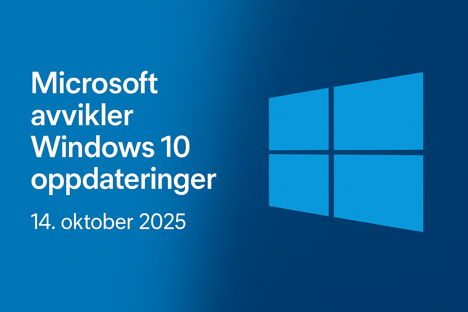 Windows 10 - Microsoft avvikler oppdateringer 14. oktober 2025